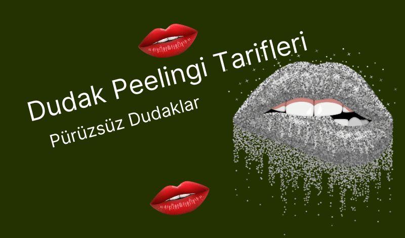 Evde Dudak Peelingi Tarifleri ile Pürüzsüz Dudaklar