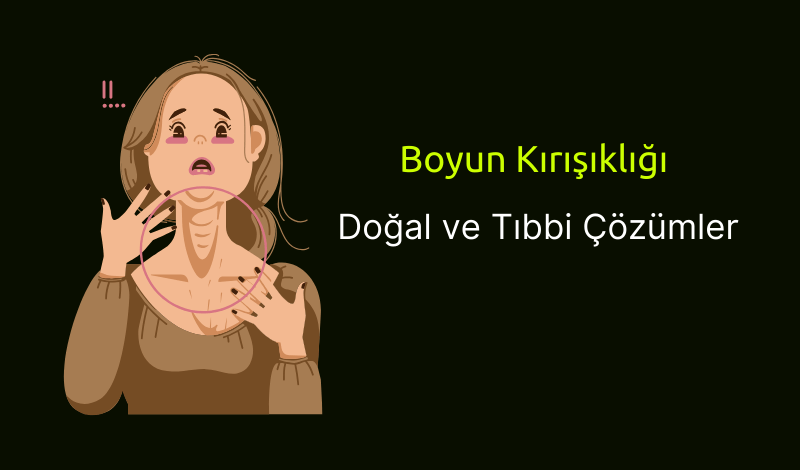 Boyun Kırışıklığı Nasıl Giderilir? Doğal ve Tıbbi Çözümler